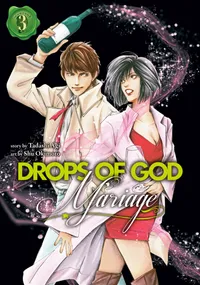Drops of God: Mariage Volume 3 cover