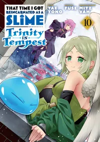That Time I Got Reincarnated as a Slime: Trinity in Tempest Volume That Time I Got Reincarnated as a Slime: Trinity in Tempest (Manga) 10 cover