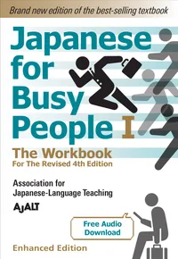 Japanese for Busy People Series-4th Edition Volume Japanese for Busy People Book 1: The Workbook (Enhanced with Audio) cover