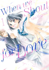 When We Shout for Love Volume 1 cover