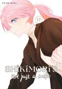 Shikimori's Not Just a Cutie Volume 17 cover