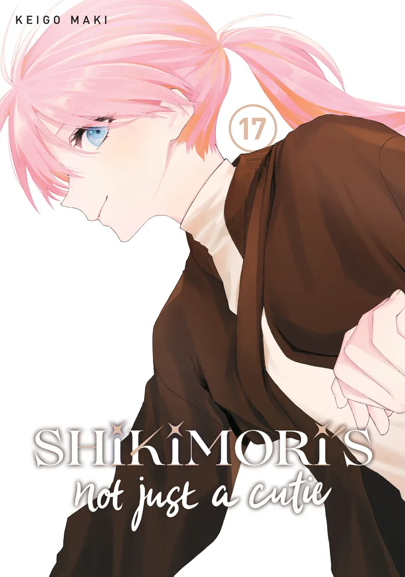 Shikimori's Not Just a Cutie Volume 17