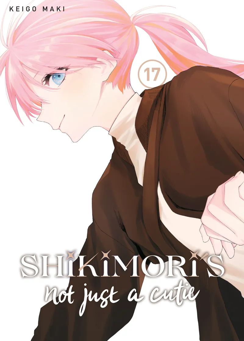 Shikimori's Not Just a Cutie Volume 17