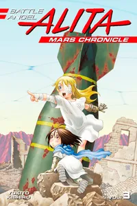Battle Angel Alita: Mars Chronicle Volume 3 cover