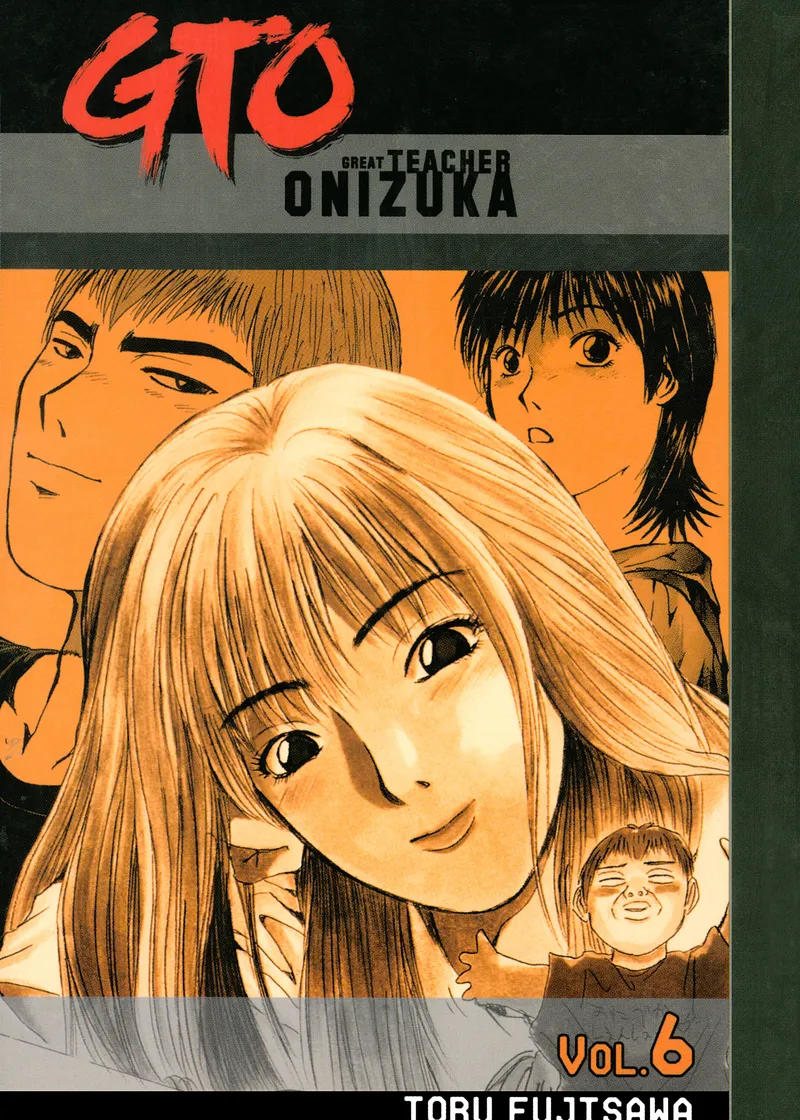 GTO: Great Teacher Onizuka Volume 6