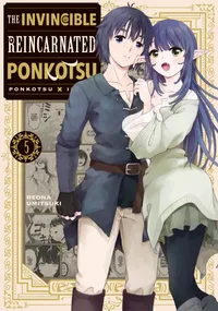 The Invincible Reincarnated Ponkotsu Volume 5 cover