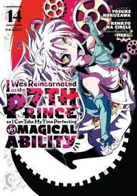 I Was Reincarnated as the 7th Prince so I Can Take My Time Perfecting My Magical Ability Volume 14 cover