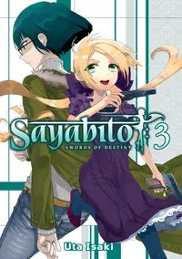 Sayabito: Swords of Destiny Volume 3 cover