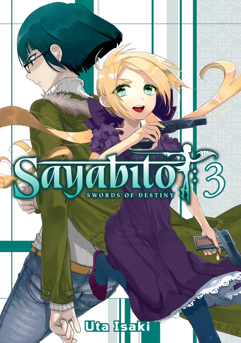 Sayabito: Swords of Destiny Volume 3