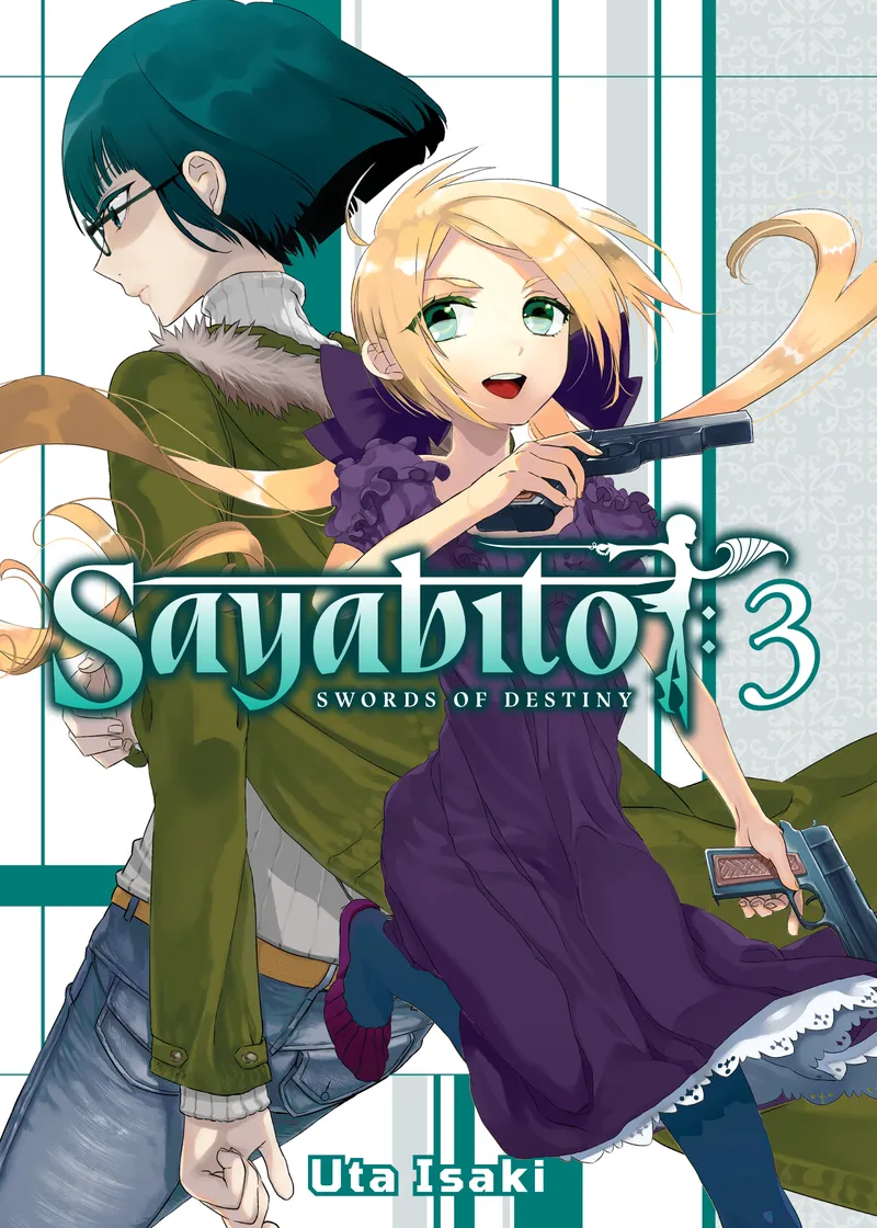 Sayabito: Swords of Destiny Volume 3