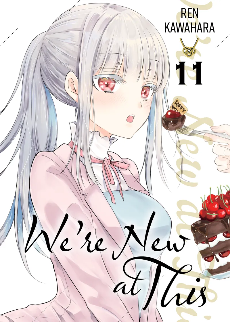 We're New at This Volume 11