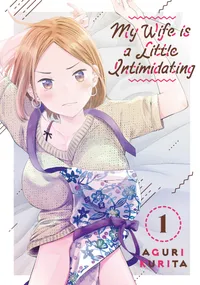 My Wife is a Little Intimidating