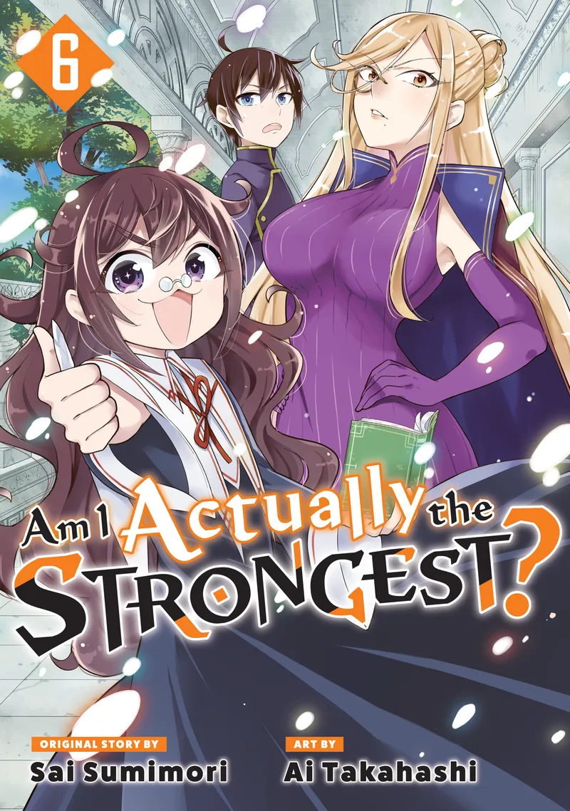 Am I Actually the Strongest? Volume 6