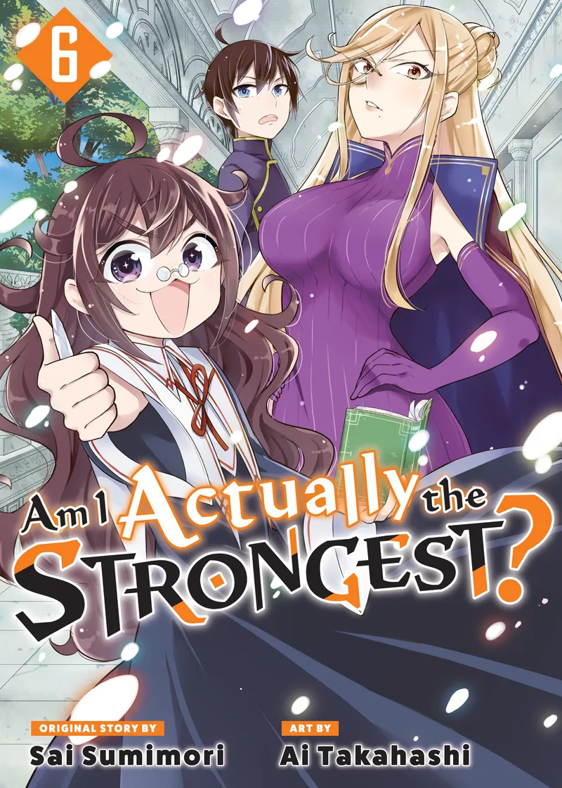 Am I Actually the Strongest? Volume 6