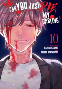 Can You Just Die, My Darling? Volume 10 cover