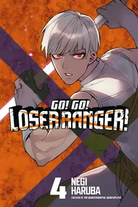 Go! Go! Loser Ranger! Volume 4 cover
