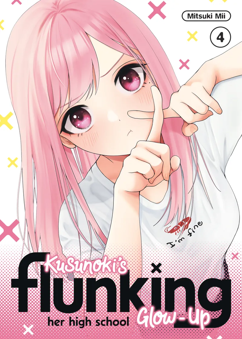 Kusunoki's Flunking Her High School Glow-Up Volume 4