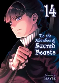 To The Abandoned Sacred Beasts Volume To the Abandoned Sacred Beasts 14 cover
