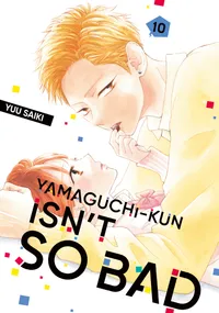 Yamaguchi-kun Isn't So Bad Volume 10 cover