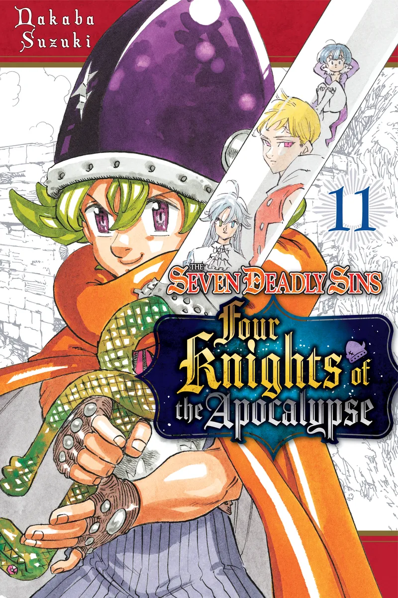 The Seven Deadly Sins: Four Knights of the Apocalypse Volume 11