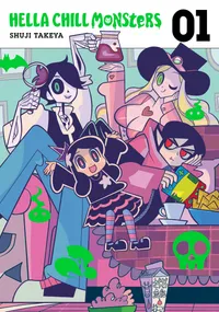 Hella Chill Monsters Volume 1 cover