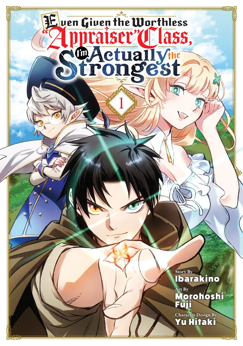 Even Given the Worthless "Appraiser" Class, I'm Actually the Strongest Volume 1