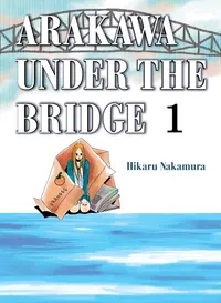 Arakawa Under the Bridge Volume 1 cover