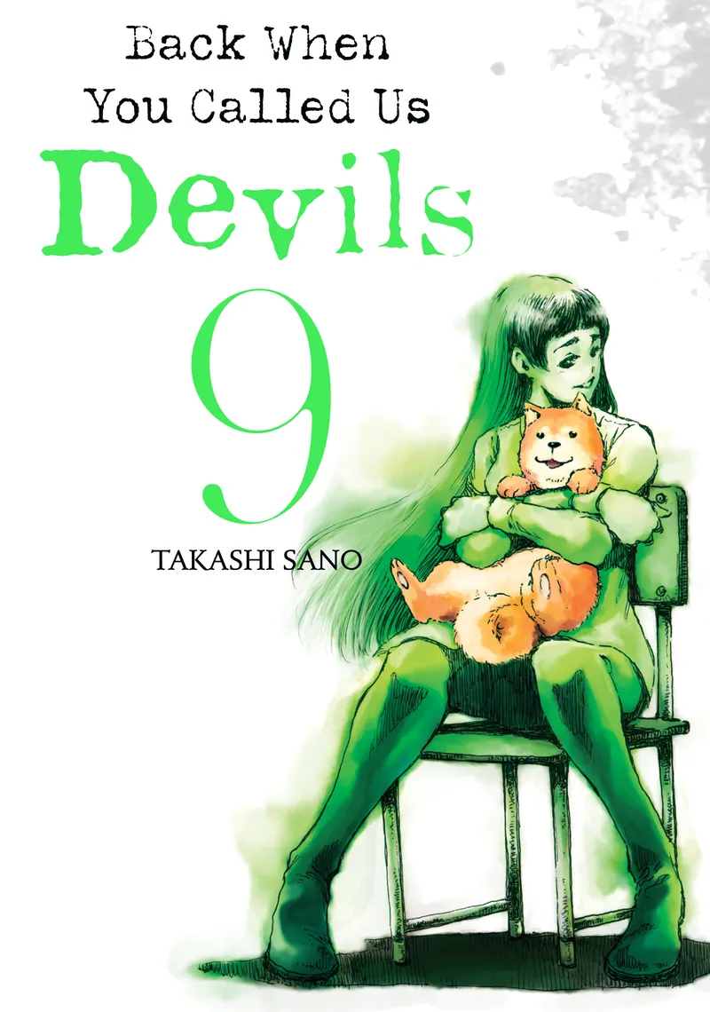 Back When You Called Us Devils Volume 9