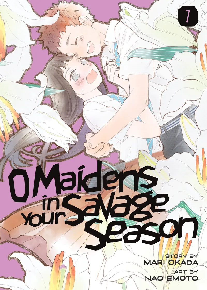 O Maidens In Your Savage Season Volume 7