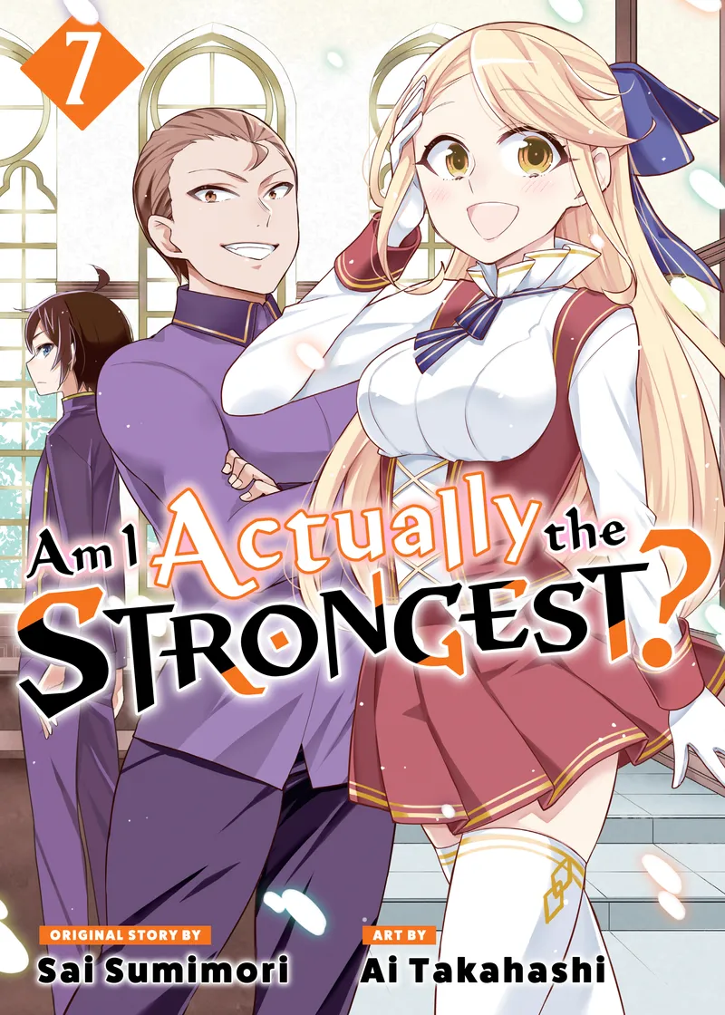 Am I Actually the Strongest? Volume 7