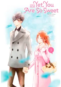 And Yet, You Are So Sweet Volume 3 cover