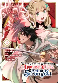 Even Given the Worthless "Appraiser" Class, I'm Actually the Strongest Volume 10 cover