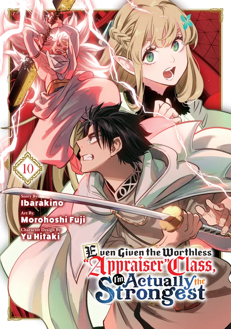 Even Given the Worthless "Appraiser" Class, I'm Actually the Strongest Volume 10