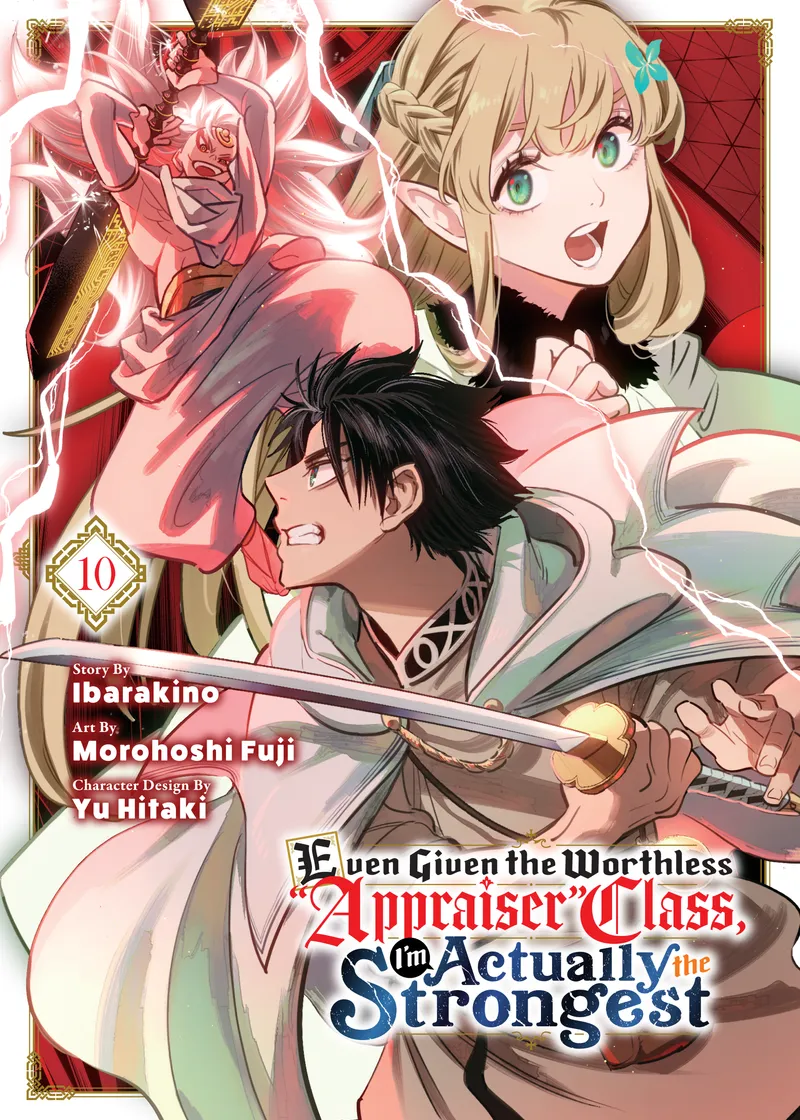Even Given the Worthless "Appraiser" Class, I'm Actually the Strongest Volume 10