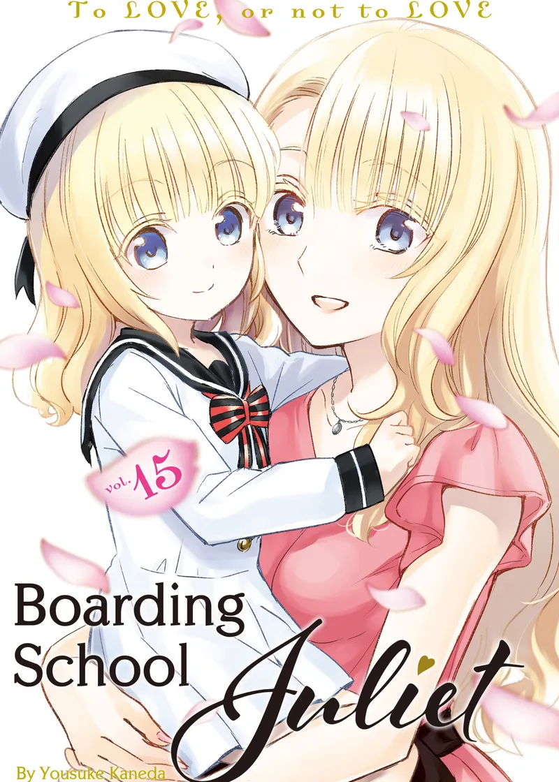 Boarding School Juliet Volume 15
