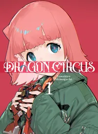 DRAGON CIRCUS Volume DRAGON CIRCUS 1 cover