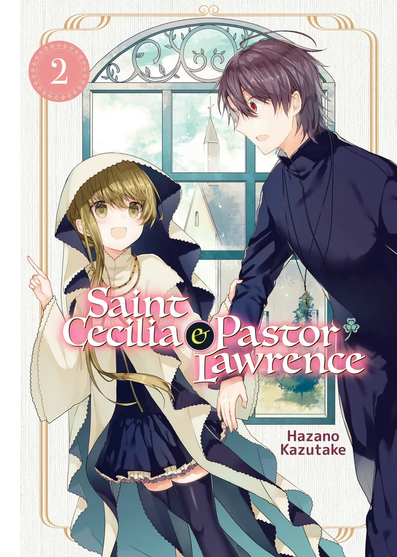 Saint Cecilia and Pastor Lawrence Volume 2