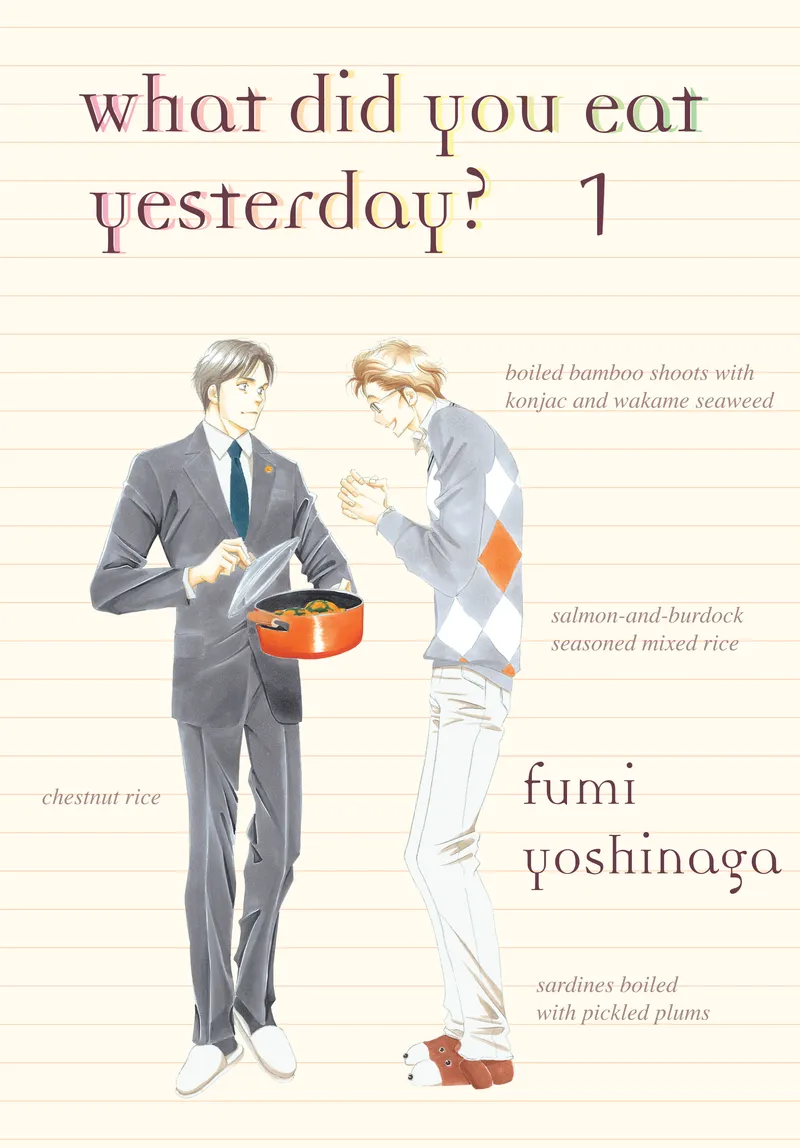 What Did You Eat Yesterday? Volume 1