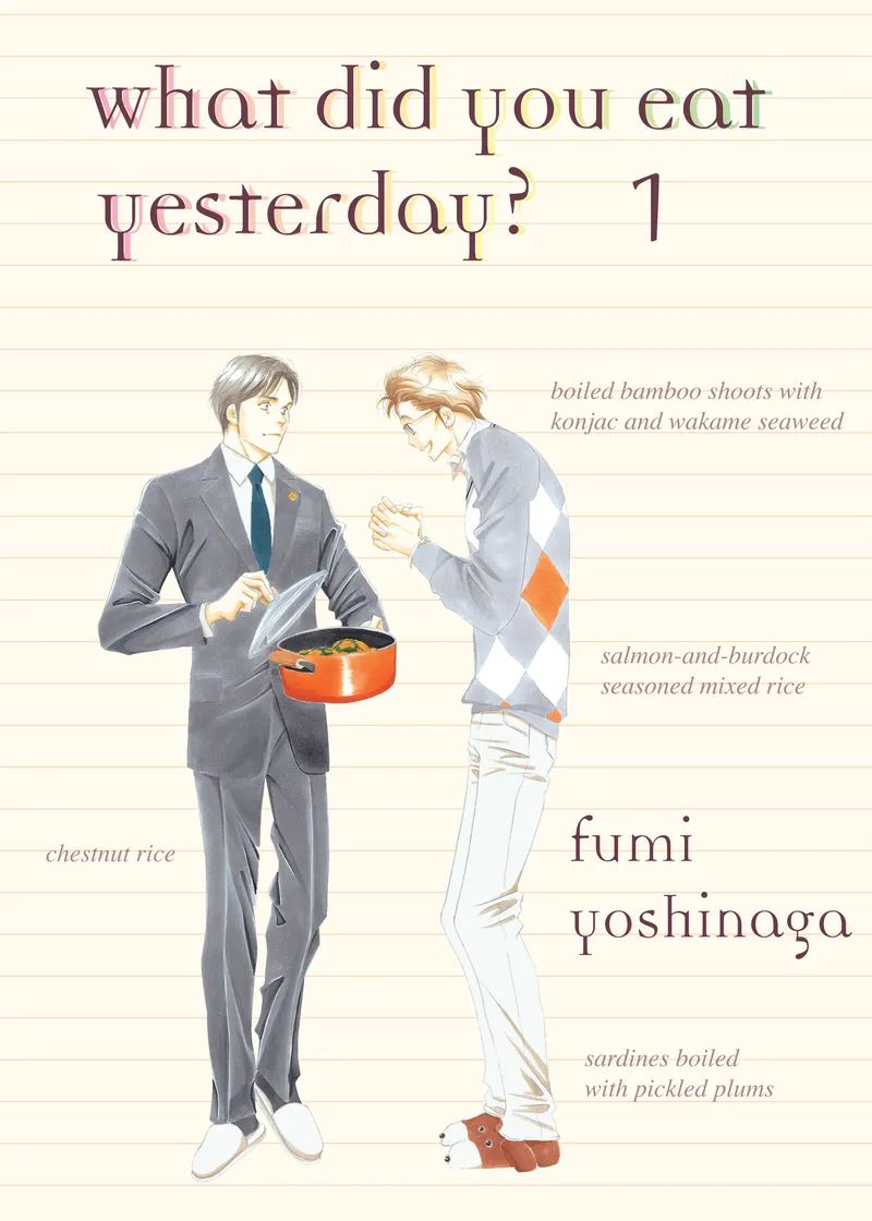 What Did You Eat Yesterday? Volume 1