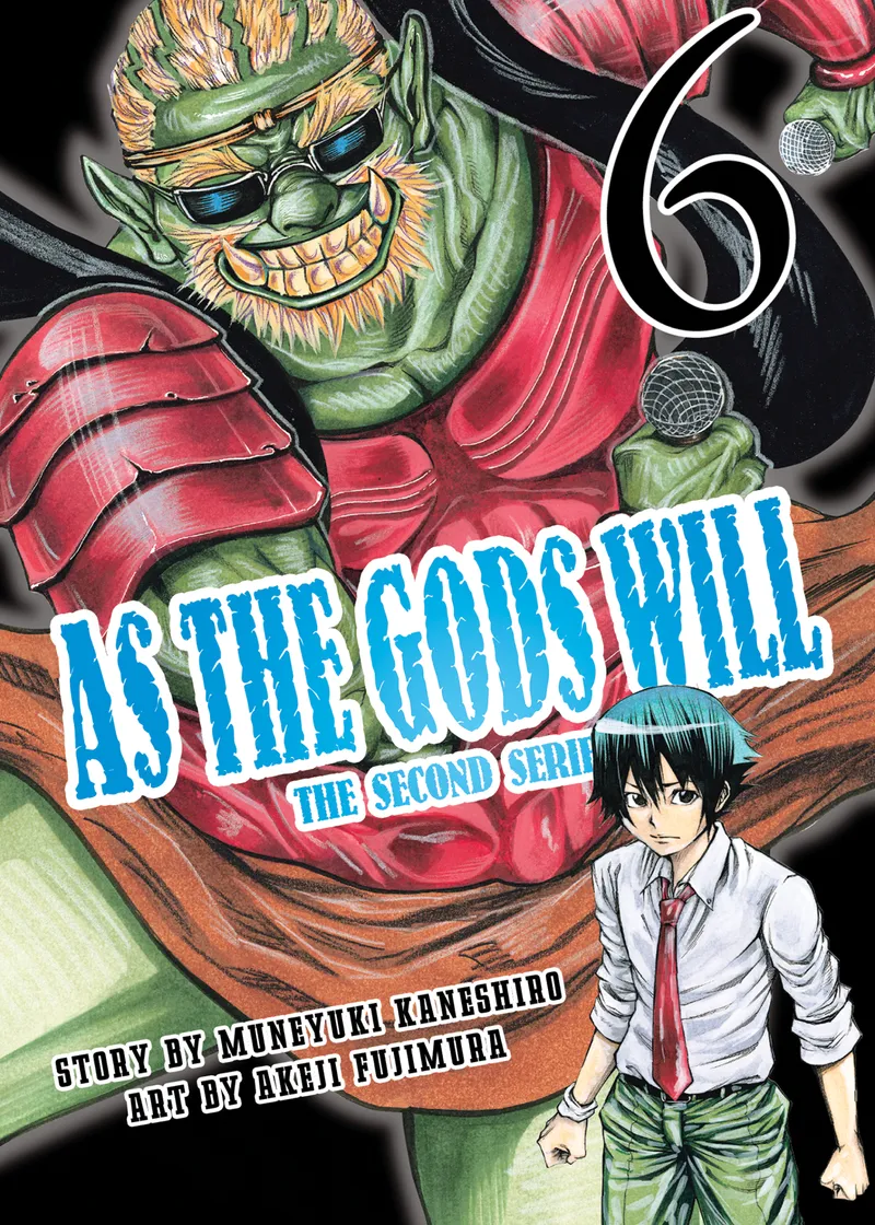 As the Gods Will The Second Series Volume 6