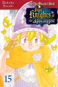 The Seven Deadly Sins: Four Knights of the Apocalypse Volume 15 cover