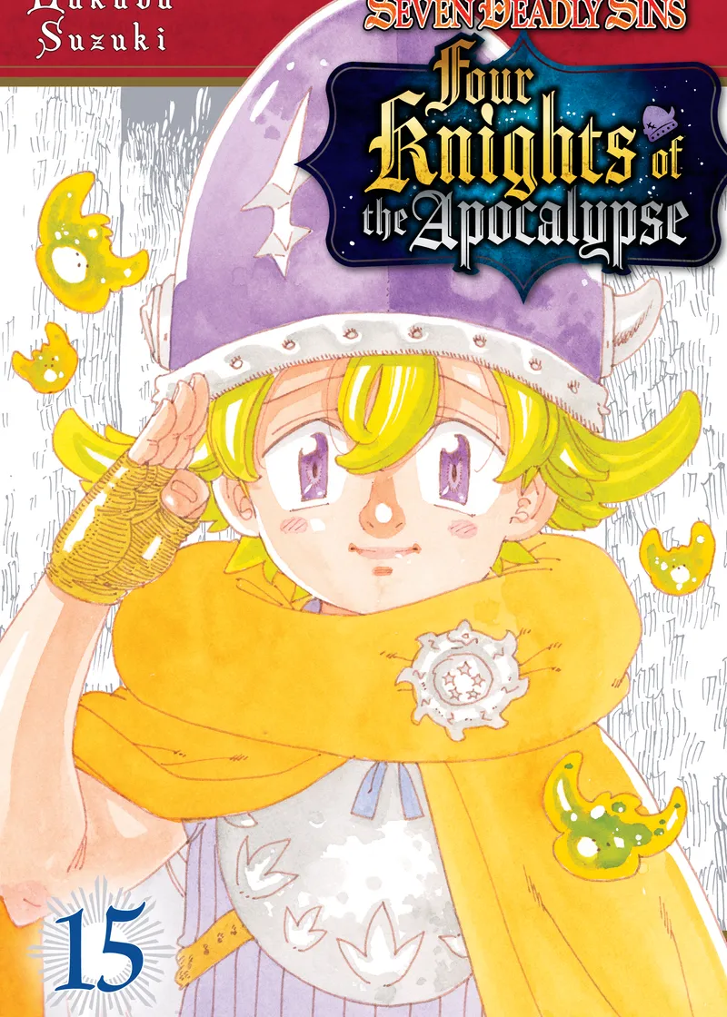 The Seven Deadly Sins: Four Knights of the Apocalypse Volume 15