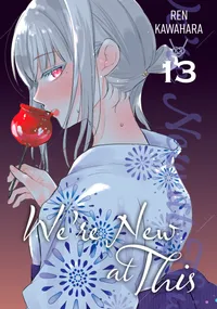 We're New at This Volume 13 cover