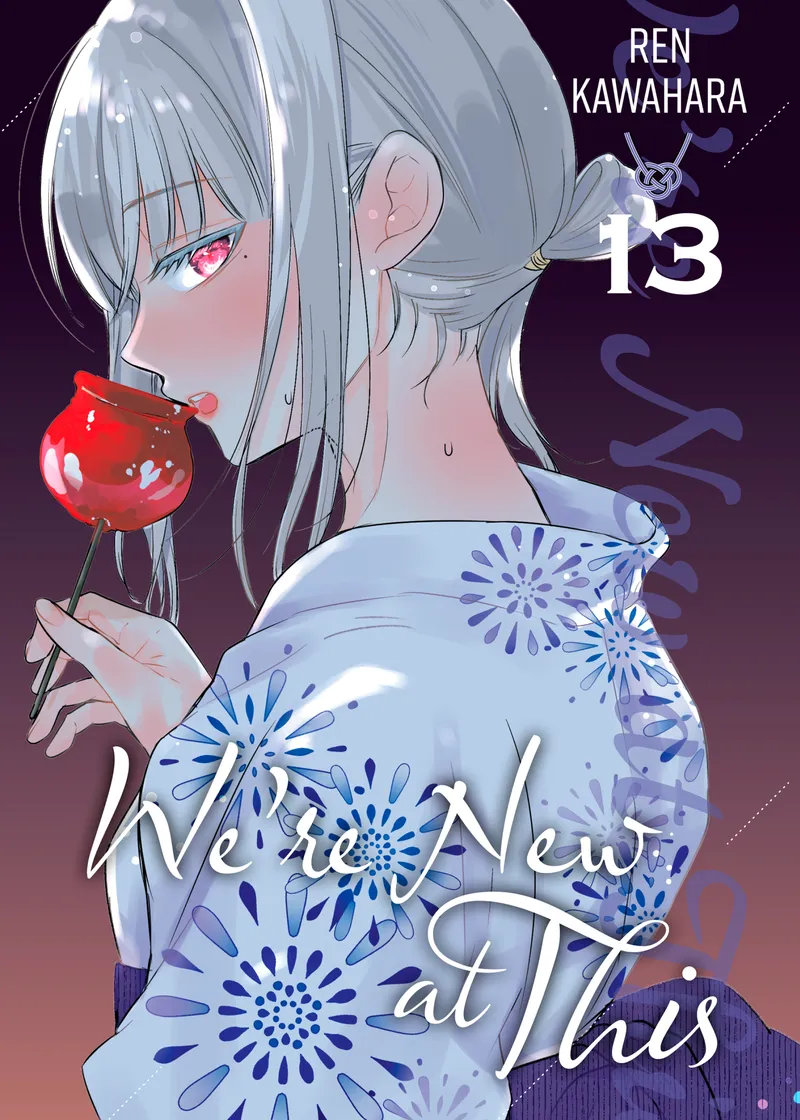 We're New at This Volume 13