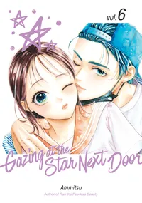 Gazing at the Star Next Door Volume 6 cover