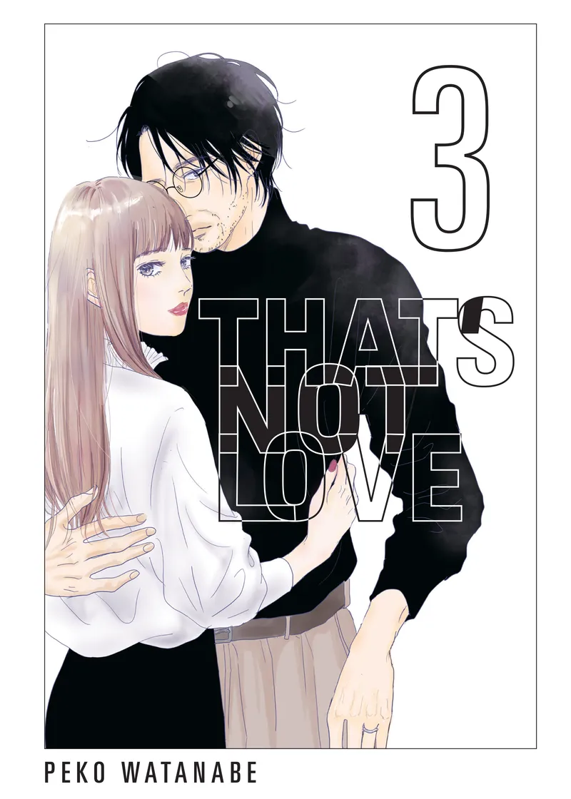 That's Not Love Volume 3