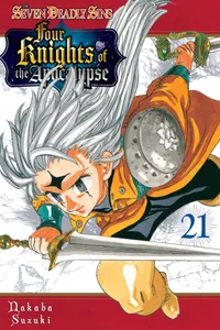 The Seven Deadly Sins: Four Knights of the Apocalypse Volume 21 cover