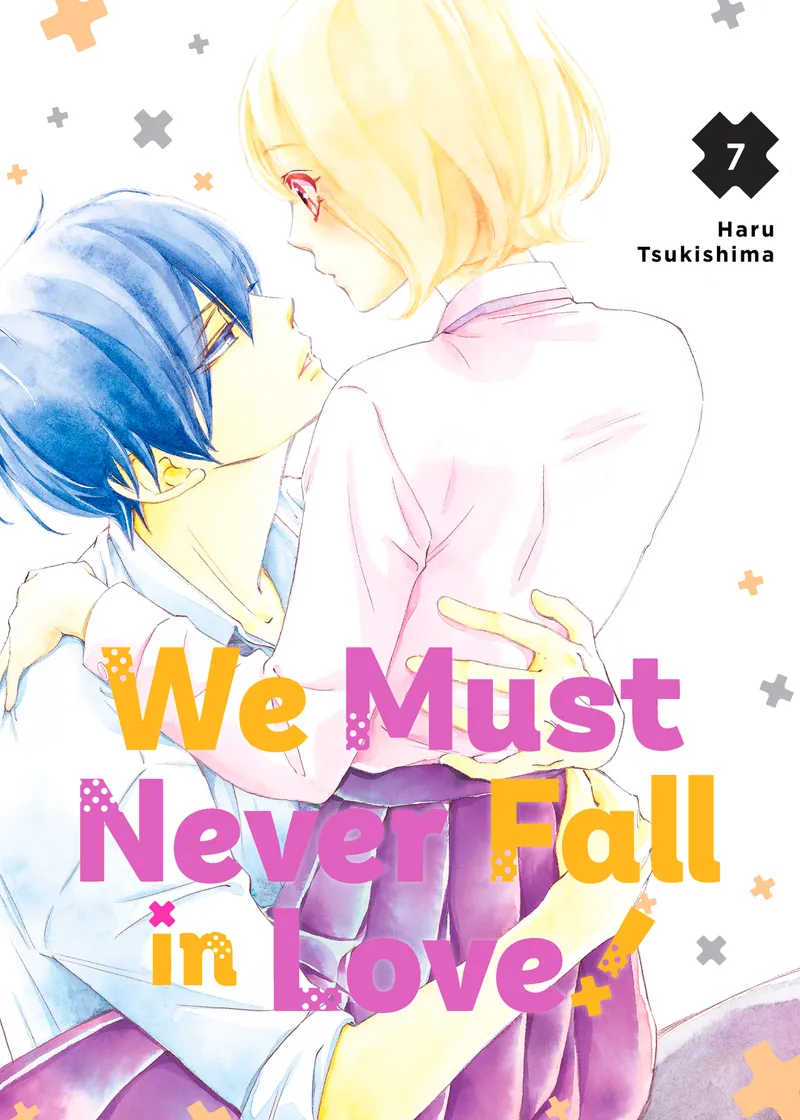 We Must Never Fall in Love! Volume 7