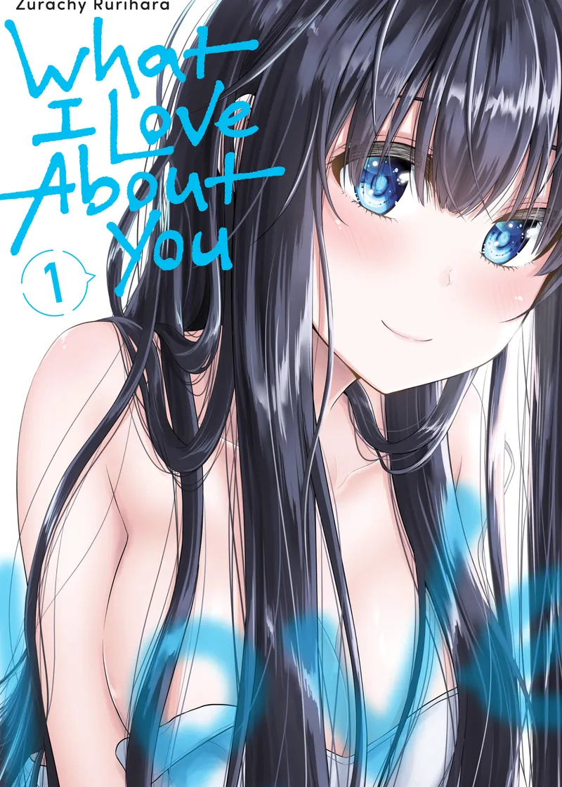 What I Love About You Volume 1