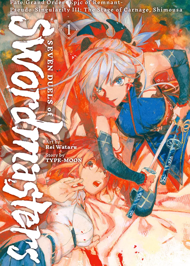 Fate/Grand Order -Epic of Remnant- Pseudo-Singularity III: The Stage of Carnage, Shimousa - Seven Duels of Swordmasters Volume 1